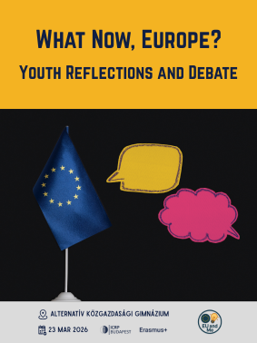EU & Me – What now, Europe? Youth reflections and final debate